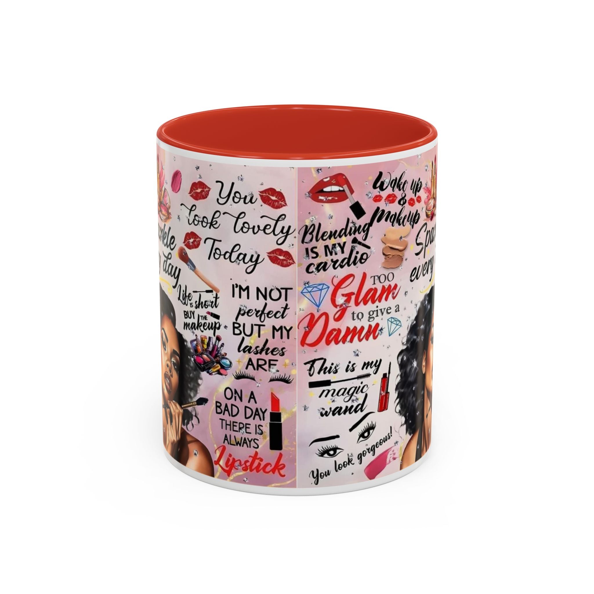 Glamorous Makeup Coffee Mug - Inspirational Quotes, Beauty Gift, Self-Care Reminder, Makeup Lover's Delight, Seasonal Gift.