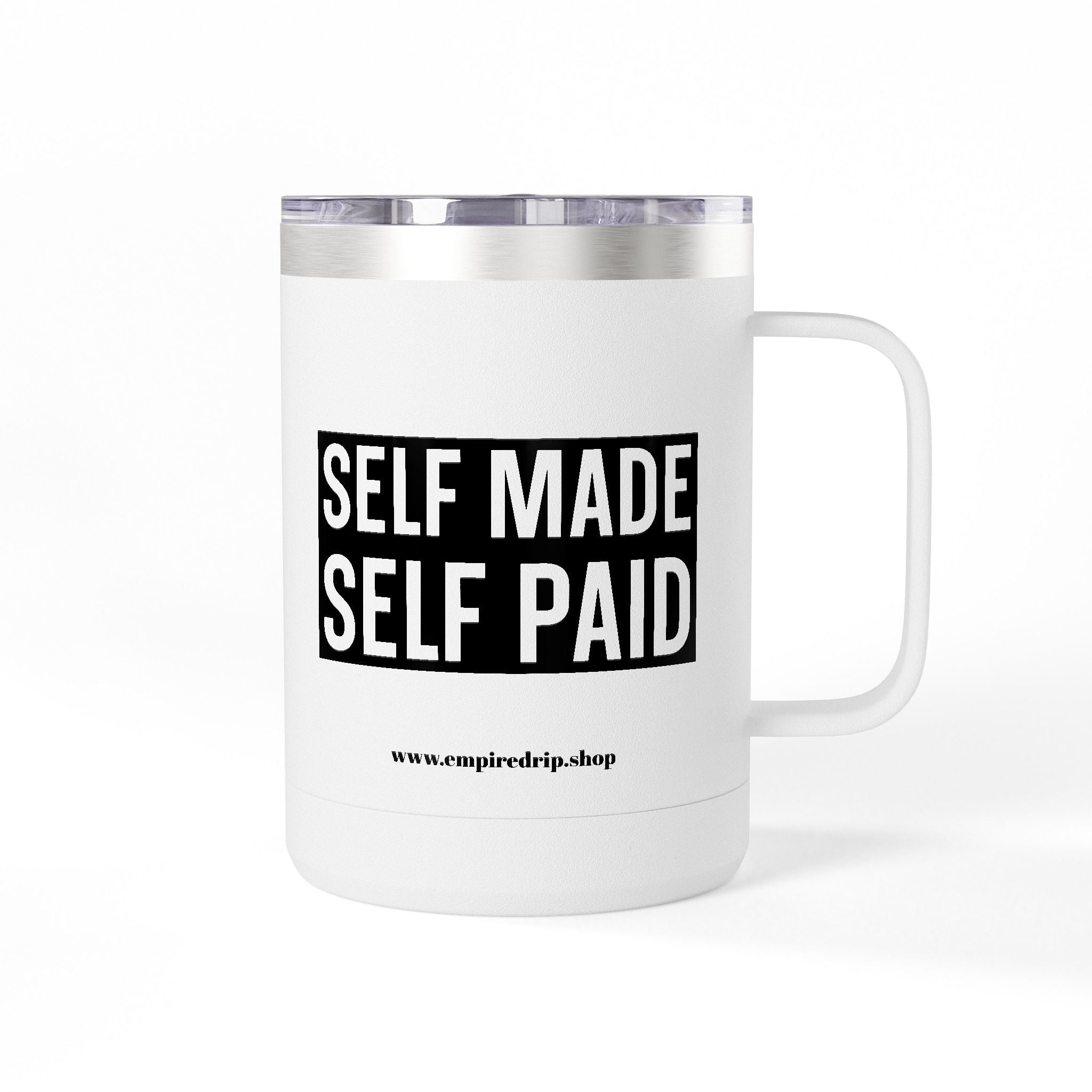 Self Made Self Paid Coffee Tumbler | Stylish Motivational Mug for Entrepreneurs | Perfect Gift for Bosses and Go-Getters.