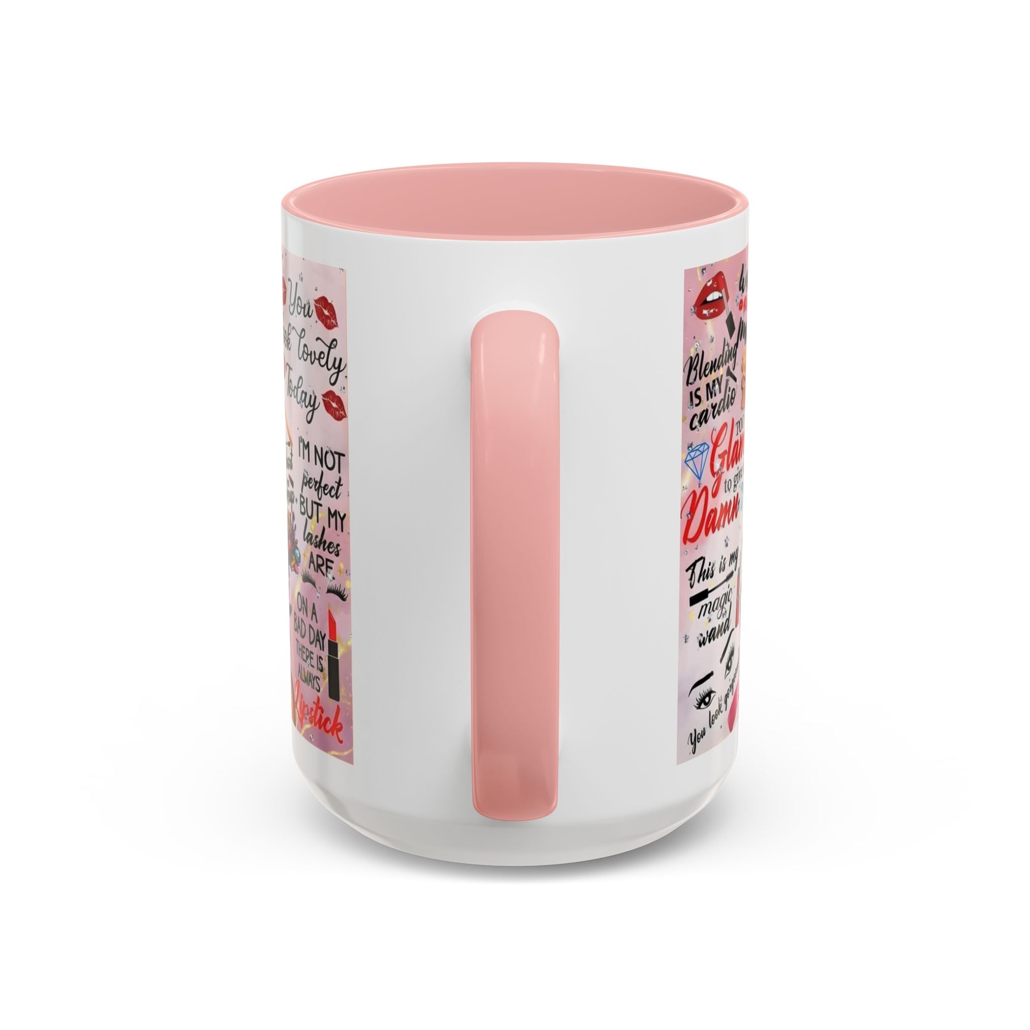 Glamorous Makeup Coffee Mug - Inspirational Quotes, Beauty Gift, Self-Care Reminder, Makeup Lover's Delight, Seasonal Gift