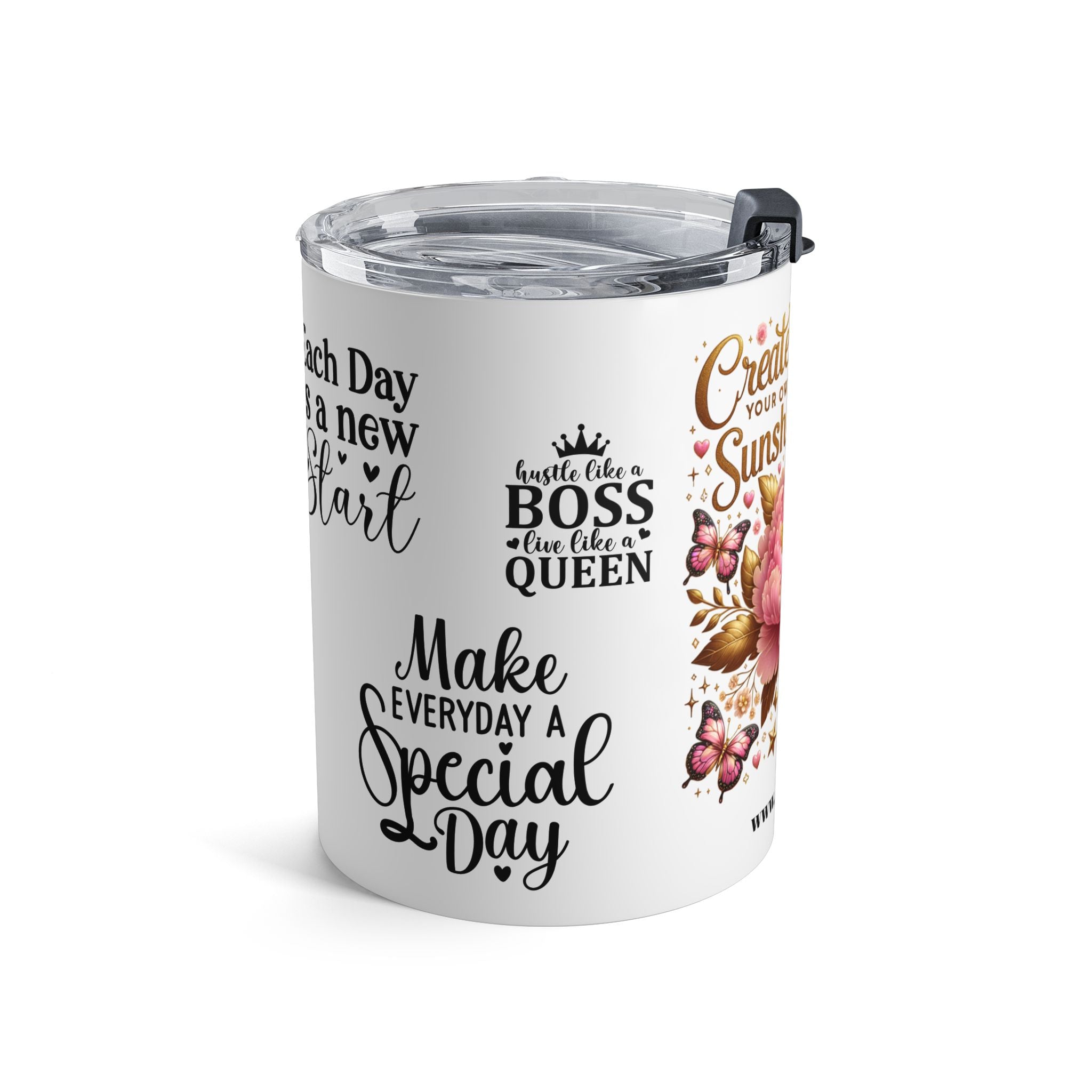 Floral Motivational Tumbler, Create Your Own Sunshine, Inspirational Drinkware.