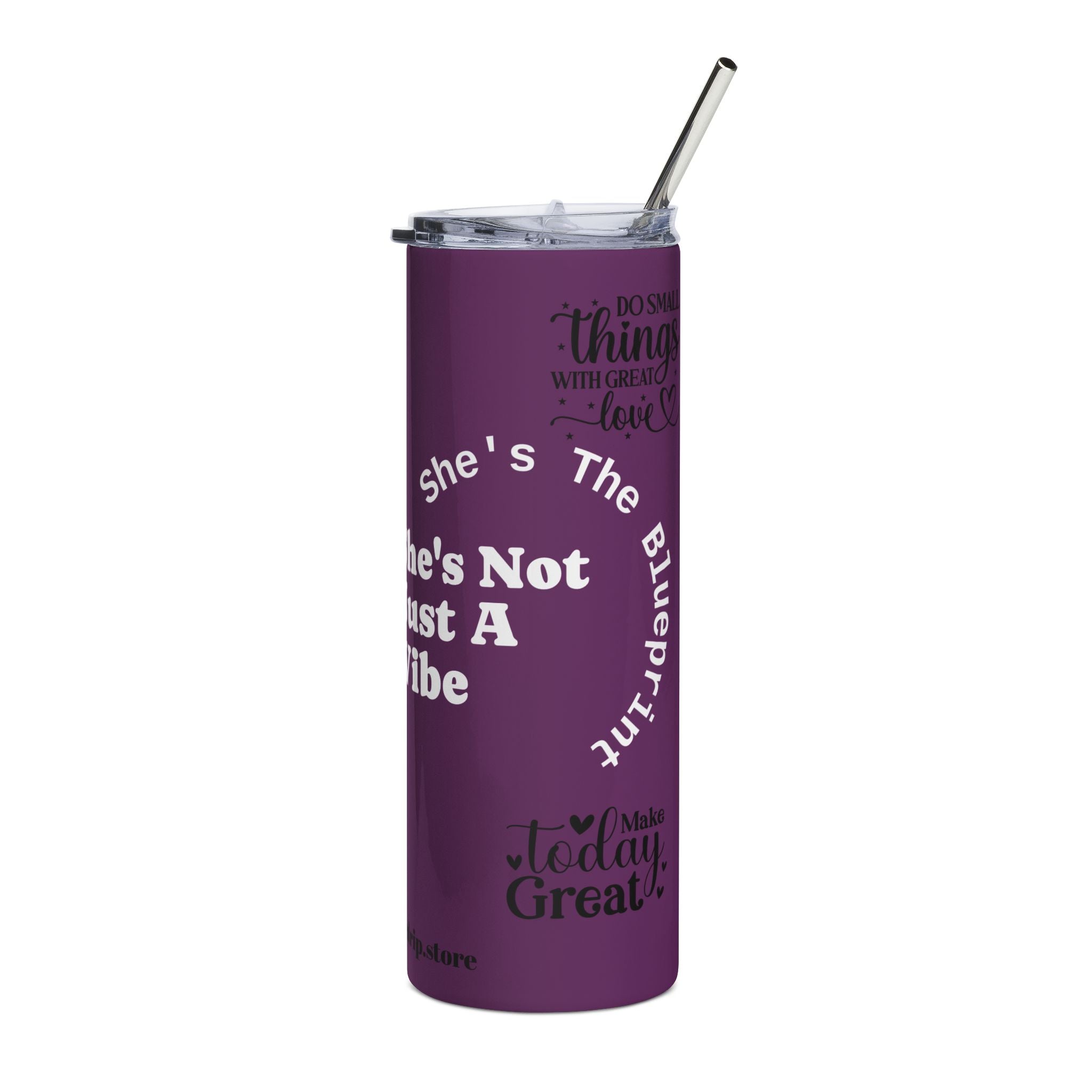 “She’s not just a vibe—she’s the blueprint.”  Stainless Steel Tumbler.