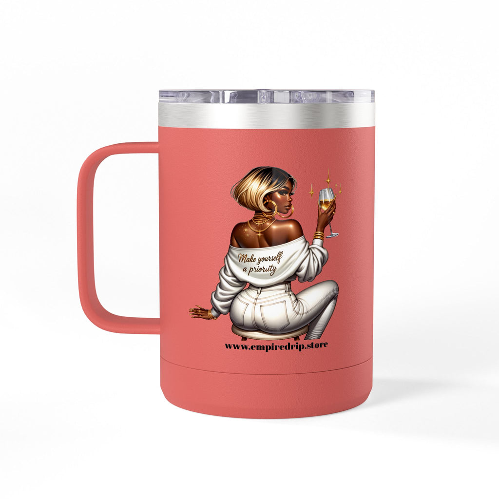 Small Business Mama Make Yourself A Priority Coffee Mug Tumbler - 15oz, Gift for Coffee Lovers.