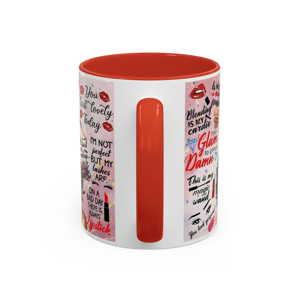 Glamorous Makeup Coffee Mug - Inspirational Quotes, Beauty Gift, Self-Care Reminder, Makeup Lover's Delight, Seasonal Gift.