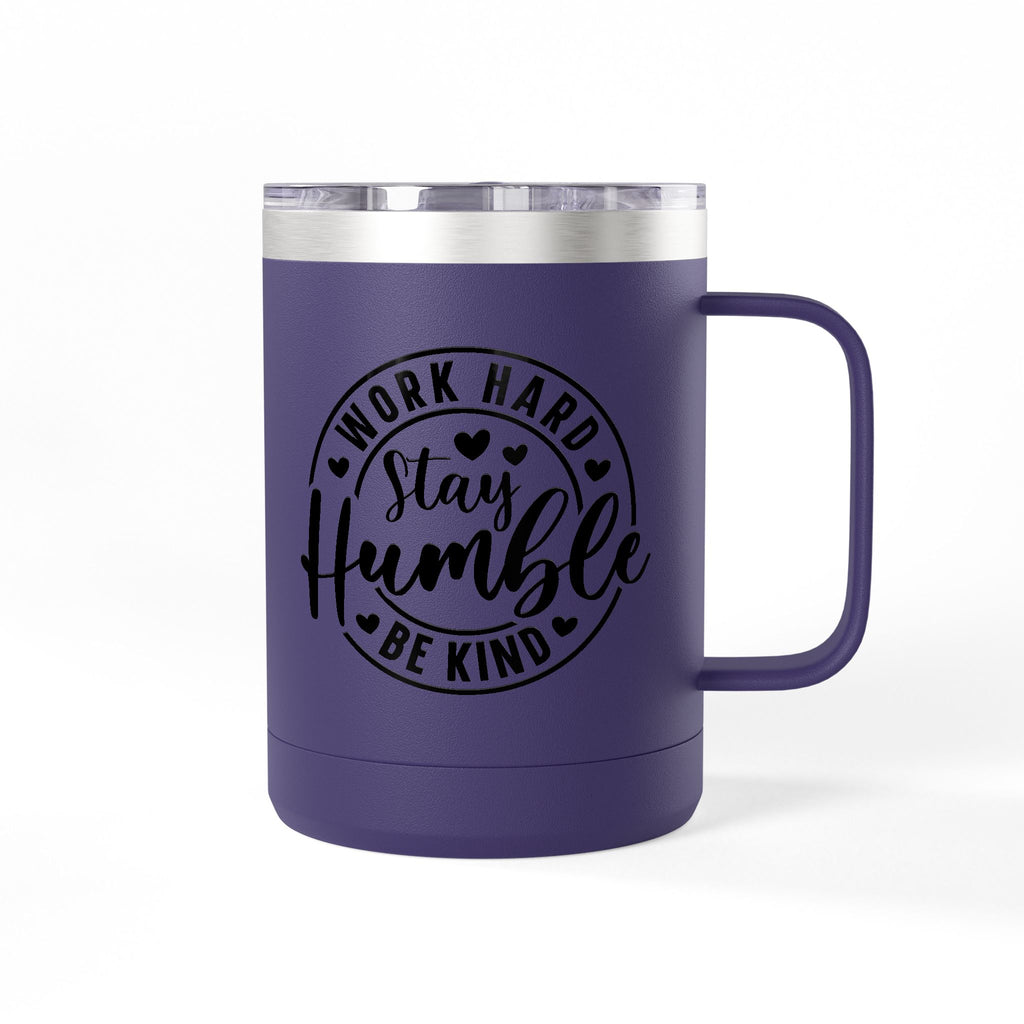 Work Hard Inspirational Coffee Mug Tumbler - Motivational Drinkware for Daily Inspiration.