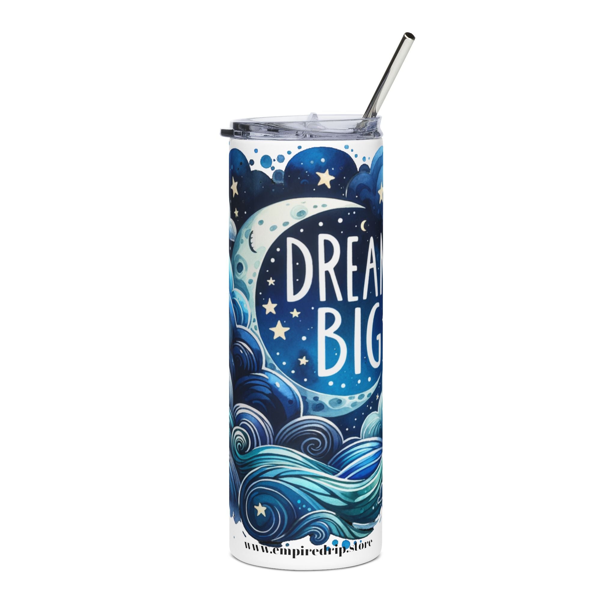 Dream Big Stainless Steel Tumbler.
